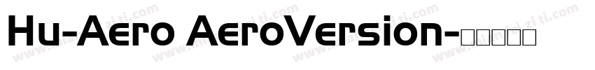 Hu-Aero AeroVersion字体转换